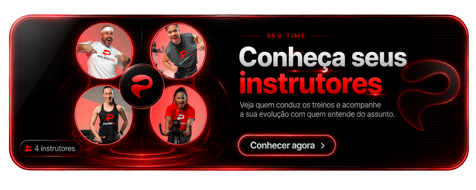 Conheça seus instrutores